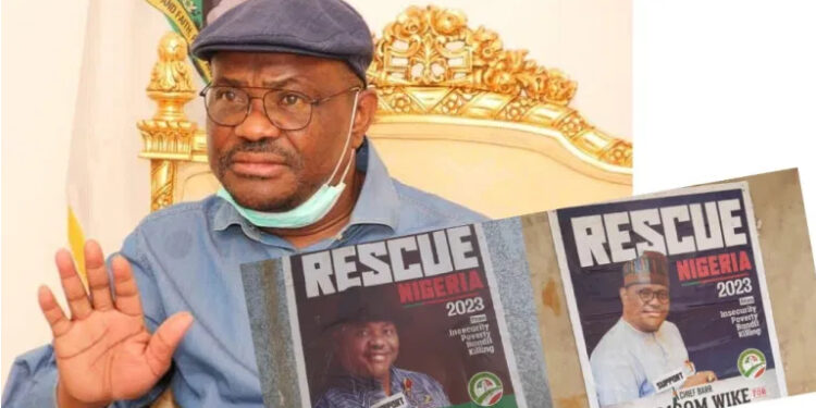 Wike not behind 2023 presidential campaign posters – Rivers Govt