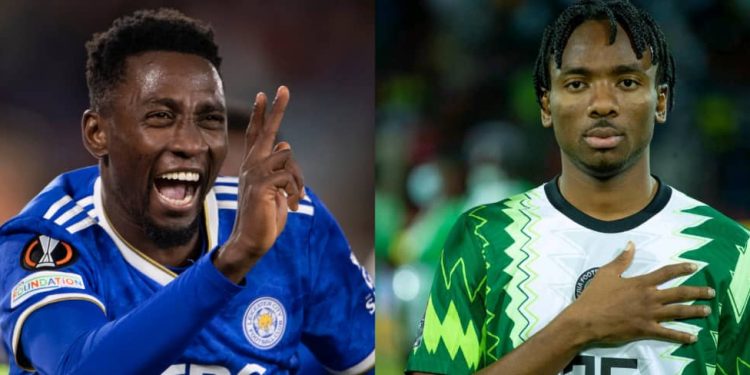 Wilfred Ndidi and Kelechi  Iheanacho